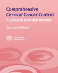 Comprehensive cervical cancer control A guide to essential practice
